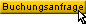Buchungsanfrage